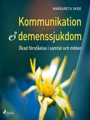 cover image of Kommunikation och demenssjukdomar